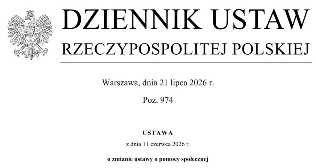Nagłówek Dziennika Ustaw z 21 lipca 2026 r., pozycja 974 — ustawa z 11 czerwca 2026 r. o zmianie ustawy o pomocy społecznej